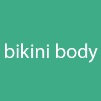 Bikinibody